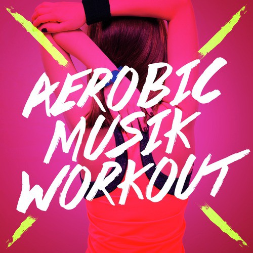 Aerobic Musik Workout