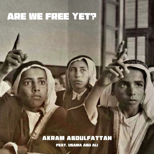 Are We Free Yet? cover art