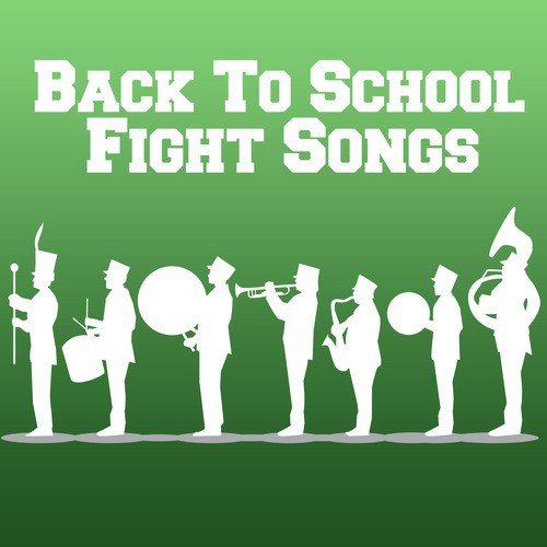 Back to School Fight Songs