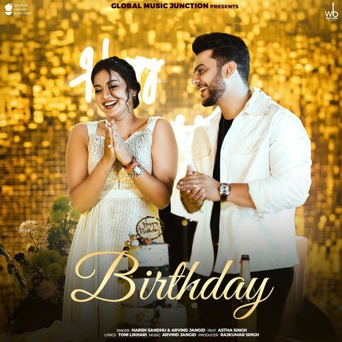 Birthday (feat. Astha Singh)