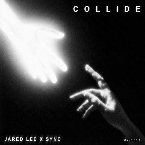 Collide (Sync Edit)