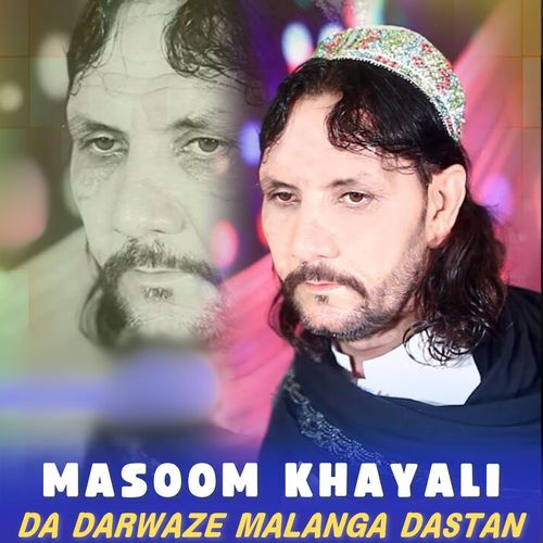 Da Darwaze Malanga Dastan