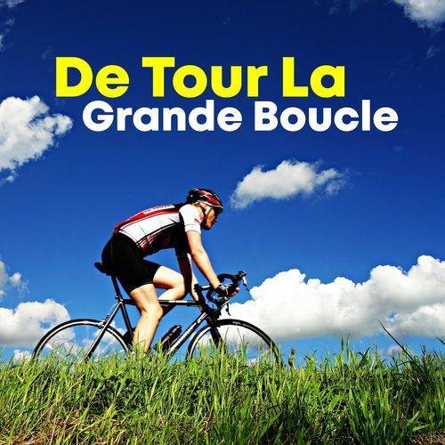 De Tour La Grande Boucle | Cycling Music