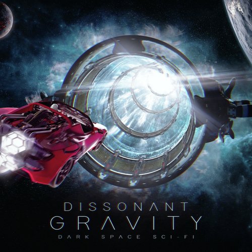 Dissonant Gravity: Dark Space Sci-Fi