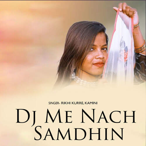 Dj Me Nach Samdhin