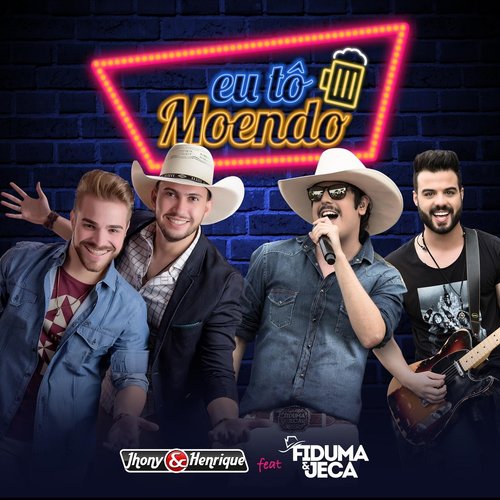 Eu Tô Moendo (feat. Fiduma & Jeca)_poster_image