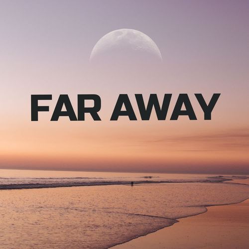 Far Away