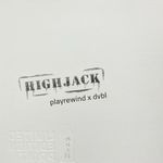 HIGHJACK (dvbl Remix) artwork