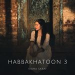 Habbakhatoon 3