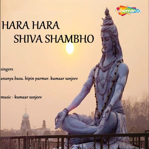 Hara Hara Shiva Shambho