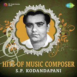 Hits Of Music Composer S.P. Kodandapani