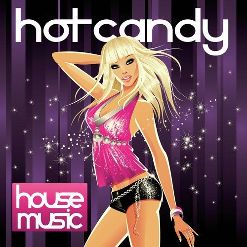 Hot Candy House Music