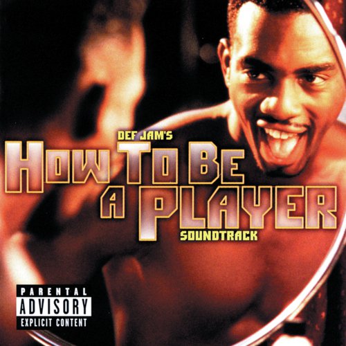 How To Be A Player Songs Download How To Be A Player Movie Songs For Free Online At Saavn Com