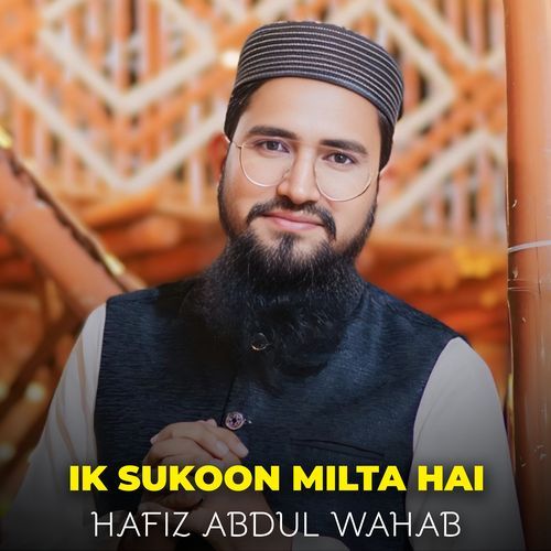 Ik Sukoon Milta Hai