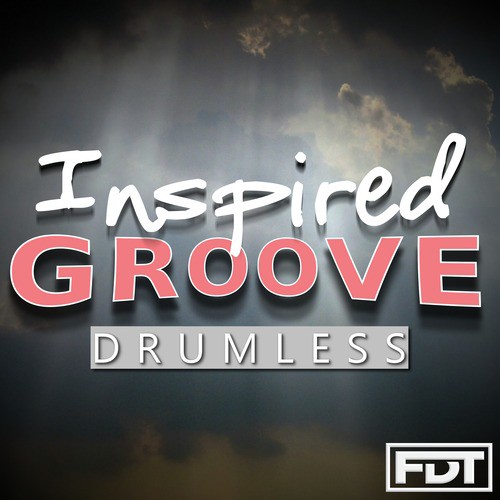 Inspired Groove Drumless
