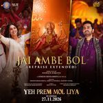 Jai Ambe Bol From "Yeh Prem Mol Liya" (Reprise Extended) artwork