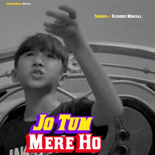 Jo Tum Mere Ho