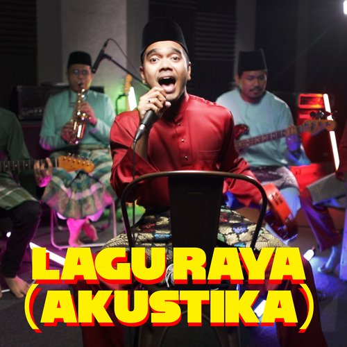 Lagu Raya (Akustika)