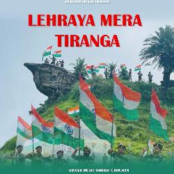 Lehraya Mera Tiranga-FhEkVAZhdGA