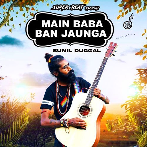 Main Baba Ban Jaunga