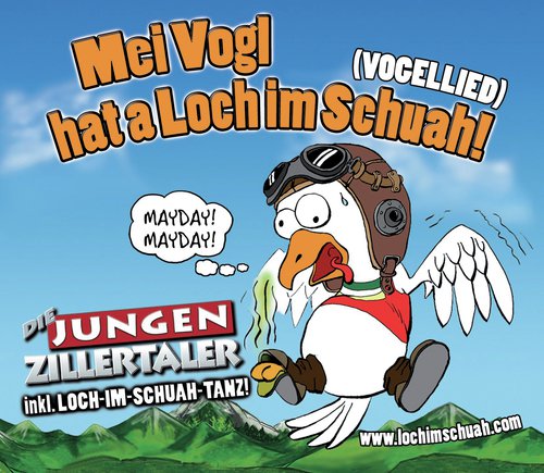 Mei Vogl hat a Loch im Schuah