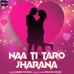 Naa Ti Taro Jharana