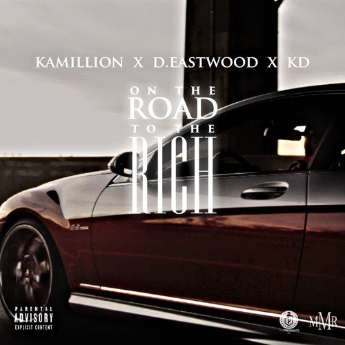 On the Road to the Rich (feat. D Eastwood & Kd)
