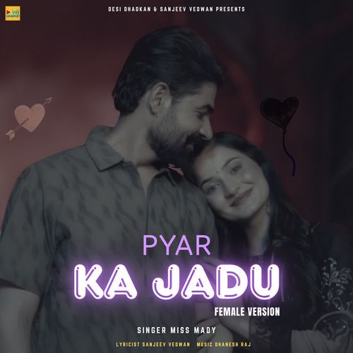 Pyar Ka Jadu (Female Version)