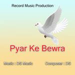 Pyar Ke Bewra