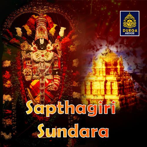 Sapthagiri Sundara (Venkateswara Swamy Songs)