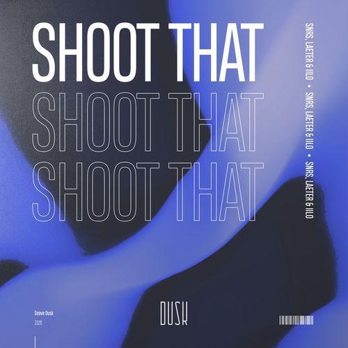 Shoot That (Extended Mix)