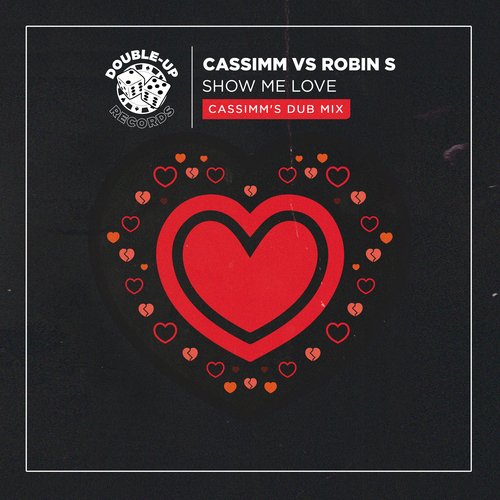 Show Me Love (CASSIMM's Dub Mix)