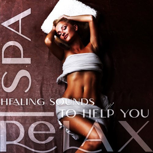 Spa Healing Sounds to Help You Relax_poster_image