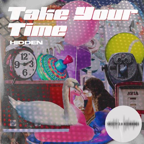 Take Your Time
