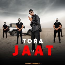 Tora Jaat Ka-QyosSD9GGnk