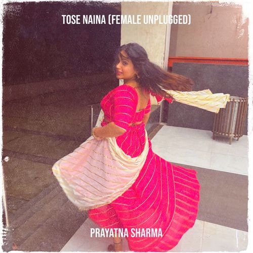 Tose Naina (Female Unplugged)