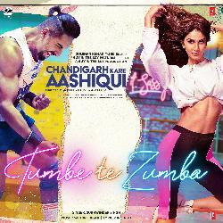 Tumbe Te Zumba (From &quot;Chandigarh Kare Aashiqui&quot;)-FSo7dxEFb2A