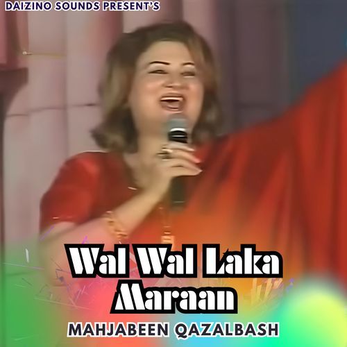 Wal Wal Laka Maraan