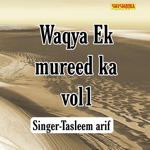 Waqya ek mureed ka vol 01