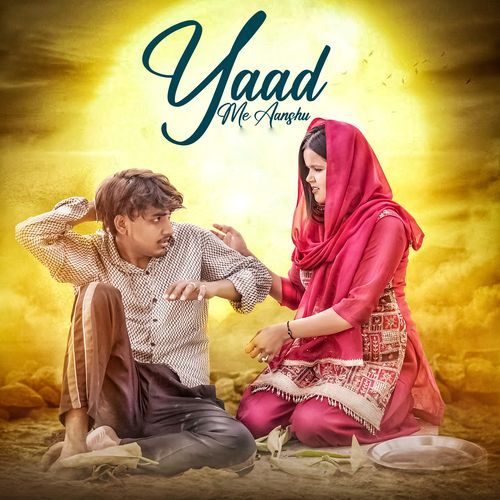 Yaad Me Aanshu