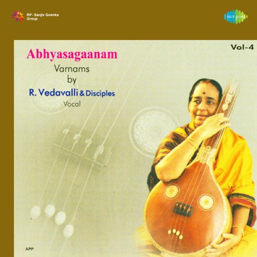 Abhyasaganam Varnams - Vol. 4 R Vedavalli N Disciples