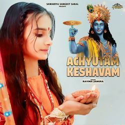 Achyutam Keshavam-EitbRgN-D3E