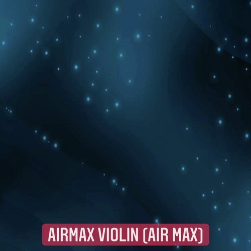 Airmax Violin (Air Max)