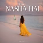 Aisa Nasha Hai