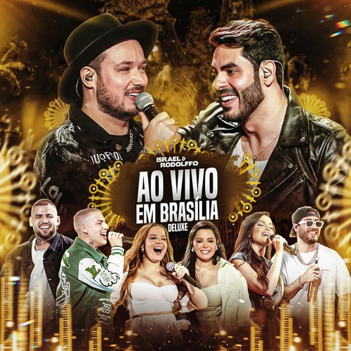 Israel & Rodolffo: Ao Vivo Em Brasília (Deluxe)