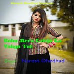 Babu Mera Kaleja Ka Vahga Tuk