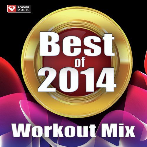 Best of 2014 Workout Mix (60 Min Non-Stop Workout Mix (130 BPM) )