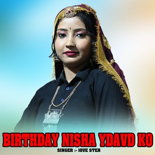 Birthday Nisha Yadav Ko