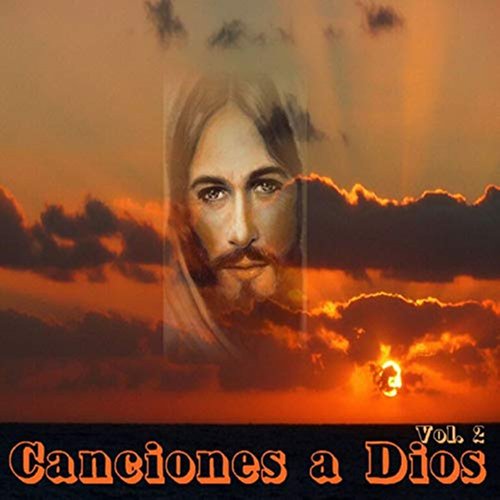 Canciones a Dios, Vol. 2