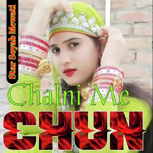 Chalni Me Chun